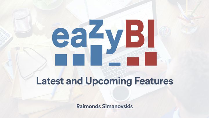 6-Latest-eazyBI-Features-and-Future-Ideas-by-Raimonds-Simanovskis-eazyBI